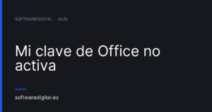 Portada del artículo: mi clave de Office no activa